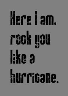 ... - Rock You Like a Hurricane - song lyrics, music lyrics, song quotes