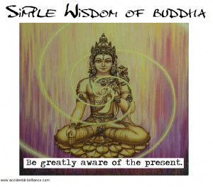 Simple Wisdom of Buddha + Somethin' from Tracy Chapman...