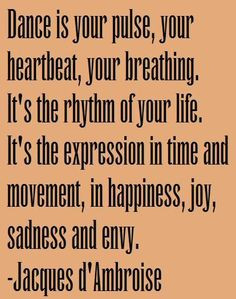 famous quotes inspiration quotes ballet latin dance quotes quotes ...