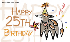 Happy 25th Birthday