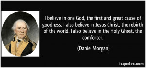 ... -goodness-i-also-believe-in-jesus-christ-the-daniel-morgan-130587.jpg