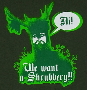 12231 We Want A Shrubbery! - Monty Python T-shirt