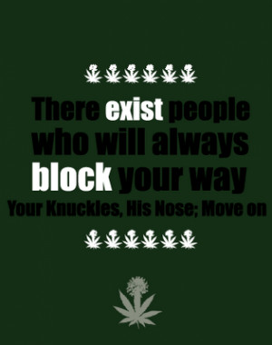 Weed Quotes: Motivation – Today is your moment