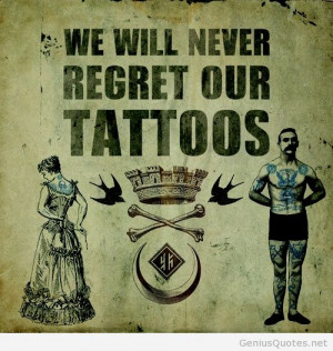 Regret our tattoos quote