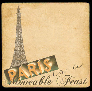 Paris+is+a+moveable+feast.png