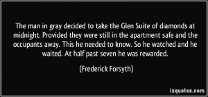 More Frederick Forsyth Quotes