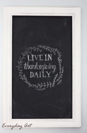 Chalkboard Quote: Live in Thanksgiving Daily