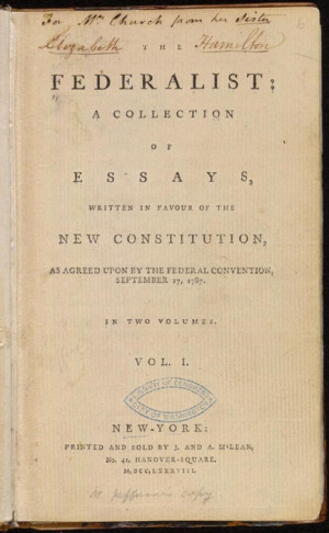 ... of the first printing of the federalist papers 1788 the federalist