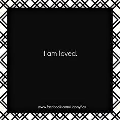 am loved. #affirmations #quotes For More Positive Affirmations ...