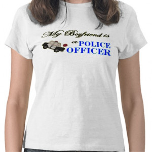 My boyfriend is a Police Officer T-shirt
