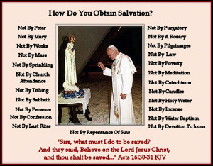 Woe unto the Catholic Church and their false plan of salvation ...