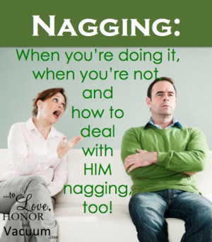 How to Not be a Nagging Wife: What is and ISN'T Nagging