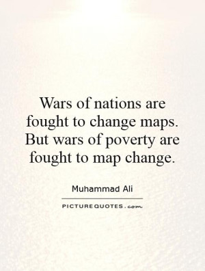war quotes poverty quotes muhammad ali quotes muhammad ali books