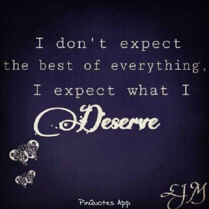 Deserve The Best, Life, Quotes Boards, Noyb2 Quotes, Awesome Quotes ...