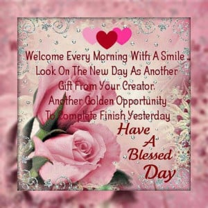 Have A Blessed Day