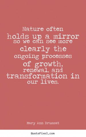 ... Processes Of Growth, Renewal And Transformation In Our Lives