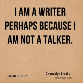 Gwendolyn Brooks Quotes