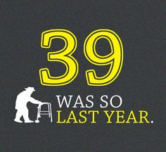 40 Year Old Birthday Shirt Guys Over the Hill by FunhouseTshirts, $16 ...