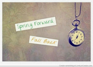 Spring Forward Fall Back