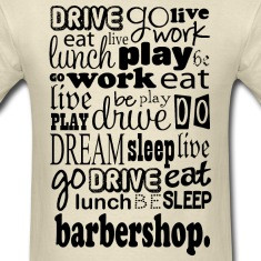 Barbershop Music Quote T-Shirts