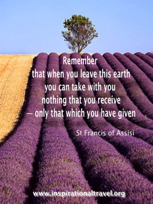 Remember that when you leave this earth