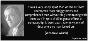 that looked out from underneath those shaggy brows and comprehended ...