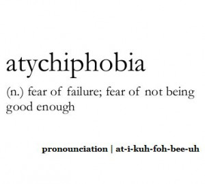 Atychiphobia, Failure, Inspiration, Life, Wordporn, Quotes, Vocabulary ...
