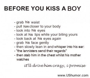 ... boy - Before you kiss a boy http://ushumor.com/before-you-kiss-a-boy