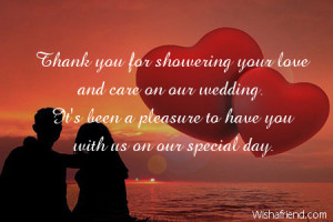 Thank you for showering your love and care on our wedding. It's been a ...