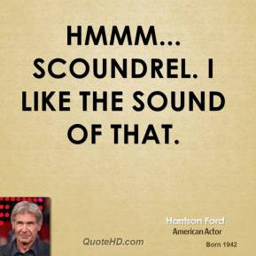 Scoundrel Quotes