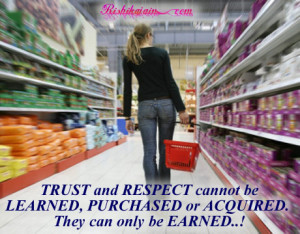 Quotes, Pictures, Trust , Respect,Learn, Inspirational Quotes ...
