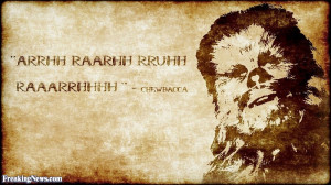 Funny Chewbacca Inspirational Quote