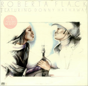 Robert Flack Featuring Donny Hathaway - Sealed