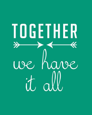 Together we have it all FREE Printable. Comes in yellow and gray too ...