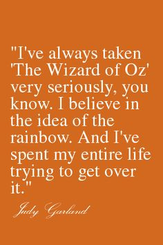 ... wizard of oz quotes judy garland quotes words photo quotes garlands