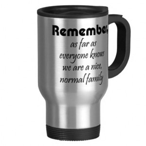 Funny family quotes gifts coffeecups quote gift coffee mug