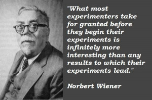 Norbert wiener famous quotes 3