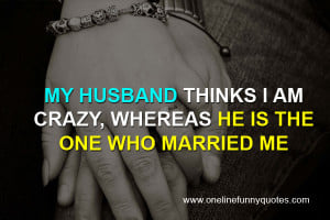 Crazy are those who commit and get married and remain married for rest ...