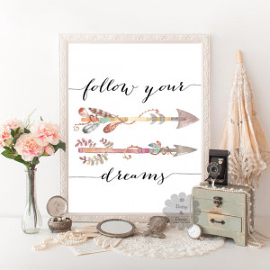 Follow your dreams quote printable poster wall art print calligraphy ...