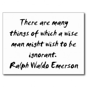Ralph Waldo Emerson ~ Wise Man Quote Post Cards