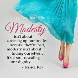 Modesty what a gift!
