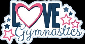 Love Gymnastics SVG scrapbook title gymnastics svg files sports svg ...
