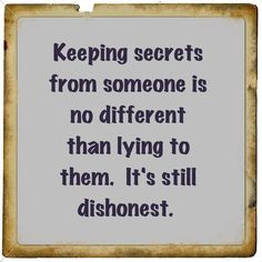 ... keeping a secret is the same thing more secret hidden thoughts keep