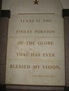 Quote by Sam Houston in 1833,