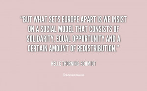 quote-Helle-Thorning-Schmidt-but-what-sets-europe-apart-is-we-139211_1 ...