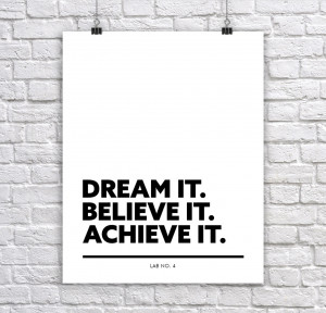Life Dream Believe Achieve Inspirational Quotes Print Poster For Decor