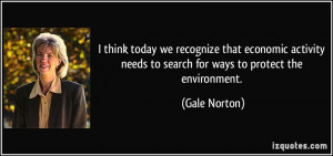 More Gale Norton Quotes