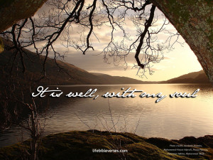 It Is Well With My Soul - Bible Quote