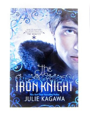 The Iron Knight by Julie Kagawa