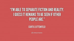 able to separate fiction and reality. I guess it remains to be ...
